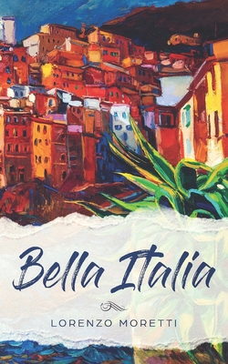 Bella Italia: Buch in einfachem Italienisch Cover Image