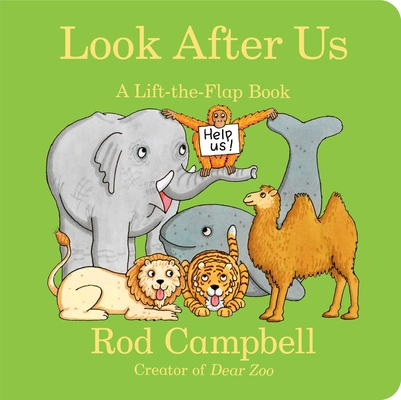 Look After Us: A Lift-the-Flap Book (Dear Zoo & Friends) Cover Image