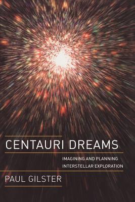 Centauri Dreams: Imagining and Planning Interstellar Exploration Cover Image