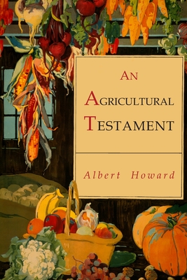 An Agricultural Testament Cover Image