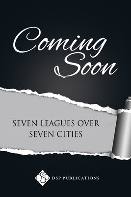 Seven Leagues Over Seven Cities (Dominion Series #2)
