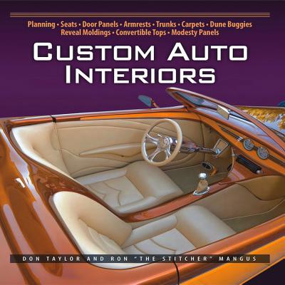 Custom Auto Interiors By Don Taylor, Ron Mangus Cover Image