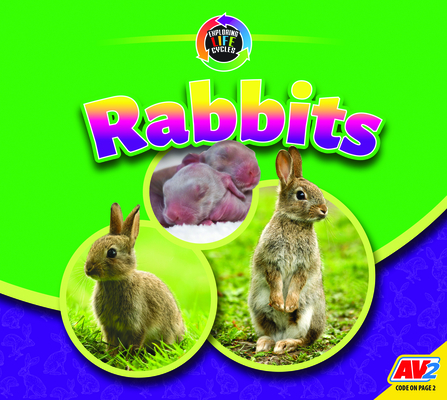 Rabbits (Exploring Life Cycles)
