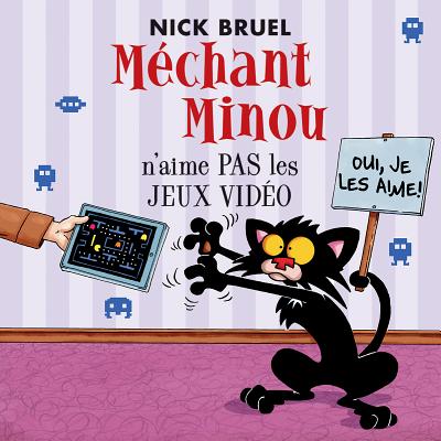 Méchant Minou n'Aime Pas Les Jeux Vidéo Cover Image