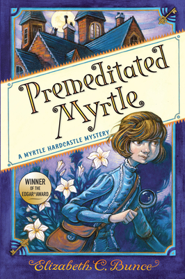 Cover for Premeditated Myrtle (Myrtle Hardcastle Mystery 1)