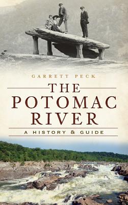 The Potomac River: A History & Guide Cover Image