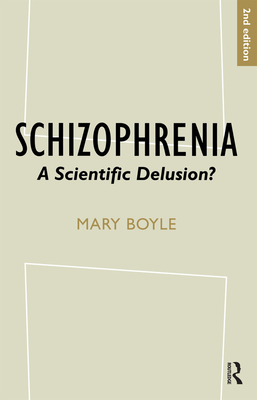 Schizophrenia: A Scientific Delusion? Cover Image