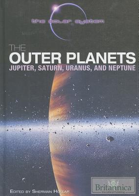 The Outer Planets: Jupiter, Saturn, Uranus, and Neptune (Solar System) Cover Image