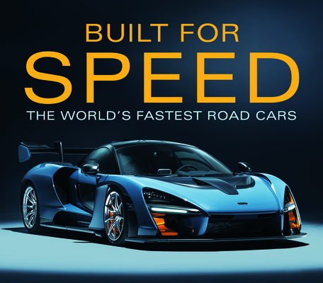 Built for Speed: The World's Fastest Road Cars Cover Image
