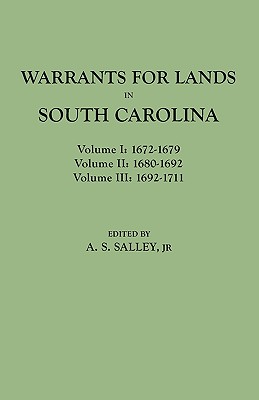 Warrants for Lands in South Carolina. Volumes I, II, III Cover Image