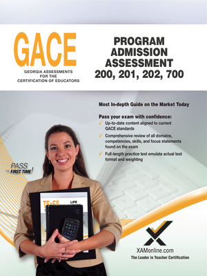 Gace Program Admission Assessment 200, 201, 202, 700