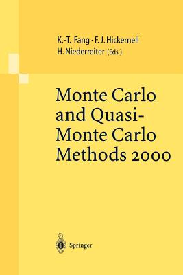 Monte Carlo and Quasi-Monte Carlo Methods 2000: Proceedings of a Conference Held at Hong Kong Baptist University, Hong Kong Sar, China, November 27 -