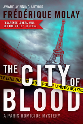 Cover for The City of Blood (Paris Homicide Mysteries #3)