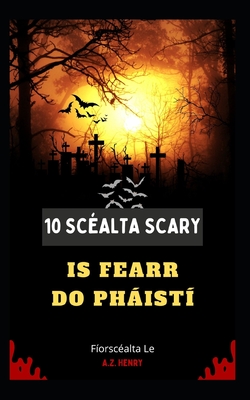 10 Scéalta Scary is Fearr Do Pháistí Cover Image