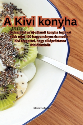 A Kivi konyha Cover Image