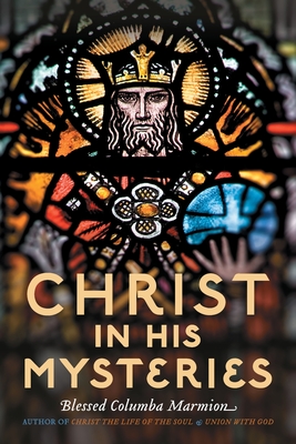 Christ in His Mysteries Cover Image