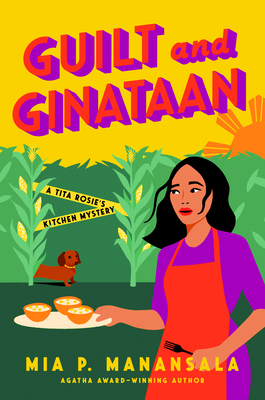 Guilt and Ginataan (A Tita Rosie's Kitchen Mystery #5) Cover Image