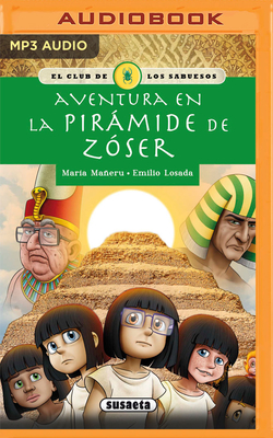 Aventura En La Pirámide de Zóser (Narración En Castellano) By María Mañeru, Alexia Lorrio (Read by) Cover Image