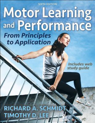 Motor Learning and Performance: From Principles to Application Cover Image