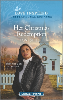 Her Christmas Redemption: An Uplifting Inspirational Romance By Toni Shiloh Cover Image