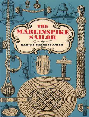 The Marlinspike Sailor By Hervey Smith Cover Image