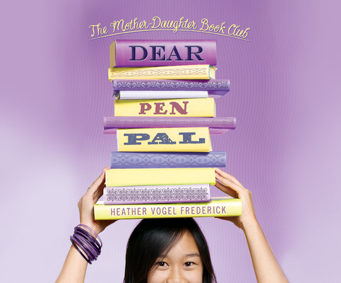 Dear Pen Pal (Mother-Daugher Book Club #3) Cover Image
