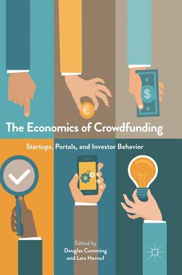 The Economics of Crowdfunding: Startups, Portals and Investor Behavior Cover Image