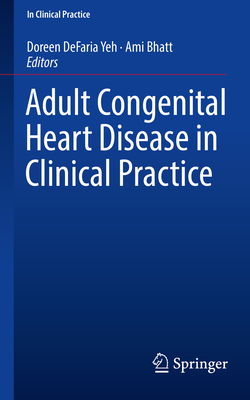Adult Congenital Heart Disease in Clinical Practice Cover Image