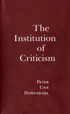 Institution of Criticism By Peter Hohendahl Cover Image