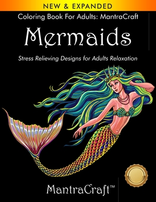 Coloring Book for Adults: MantraCraft: Mermaids: Stress Relieving Designs for Adults Relaxation Cover Image