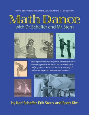 Math Dance with Dr. Schaffer and Mr. Stern: Whole body math and movement activities for the K-12 classroom Cover Image