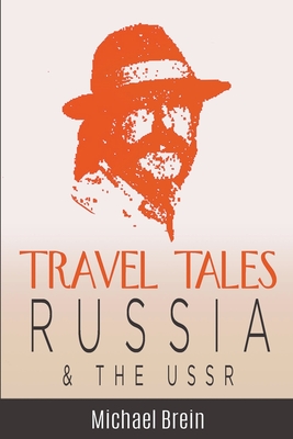 Travel Tales: Russia & The USSR Cover Image