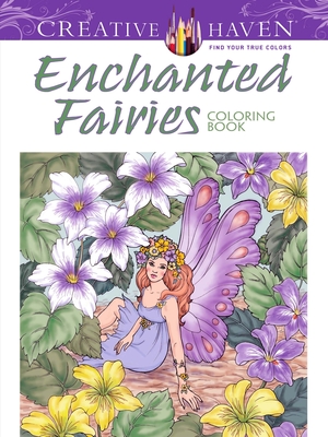 Creative Haven Enchanted Fairies Coloring Book Cover Image