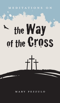 Meditations on the Way of the Cross Cover Image
