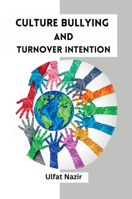 Culture Bullying and Turnover Intention Cover Image