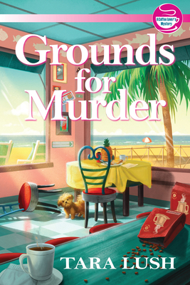Cover for Grounds for Murder (A Coffee Lover's Mystery #1)