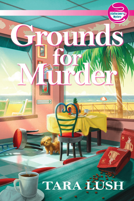 Grounds for Murder (A Coffee Lover's Mystery #1)