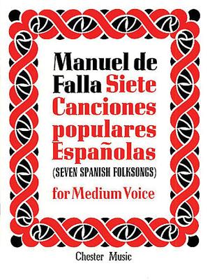 de Falla: 7 Canciones Populares Espanolas: For Medium Voice and Piano Cover Image