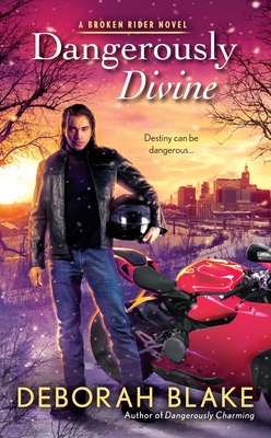 Cover for Dangerously Divine (A Broken Riders Novel #2)