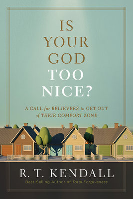 Cover for Is Your God Too Nice?