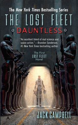 The Lost Fleet: Dauntless (The Lost Fleet: Beyond the Frontier #1)