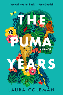 The Puma Years: A Memoir By Laura Coleman Cover Image