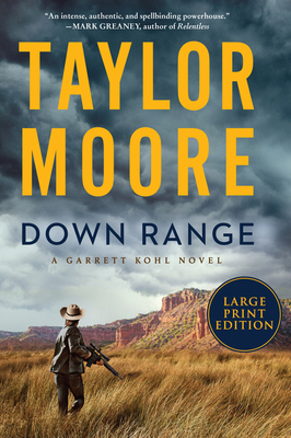 Down Range: A Garrett Kohl Novel Cover Image