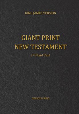 Giant Print New Testament, 17-Point Text By Genesis Press Cover Image