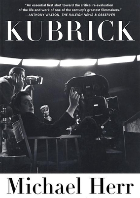 Kubrick By Michael Herr Cover Image