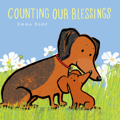 Counting Our Blessings (Emma Dodd's Love You Books) By Emma Dodd, Emma Dodd (Illustrator) Cover Image