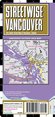 Streetwise Vancouver Map - Laminated City Center Street Map of Vancouver, Canada (Michelin Streetwise Maps) By Michelin Cover Image