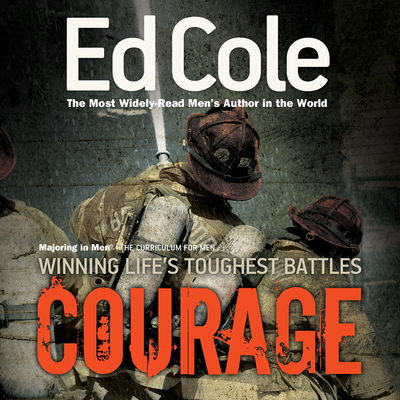Courage Workbook: Winning Life's Toughest Battles By Cole Louis Edwin Cover Image