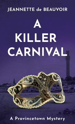 A Killer Carnival: A Provincetown Mystery (Sydney Riley #4)