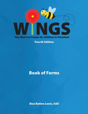 Wings: The Ideal Curriculum for Children in Preschool (Book of Forms) Cover Image